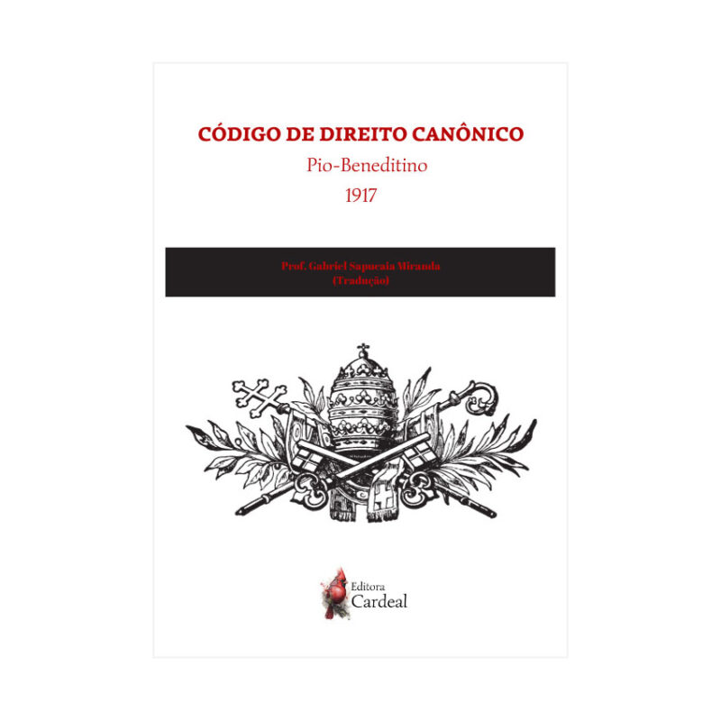 Código de Direito Canônico de 1917 - Capa dura (Previsão de envios: 10 de maio)